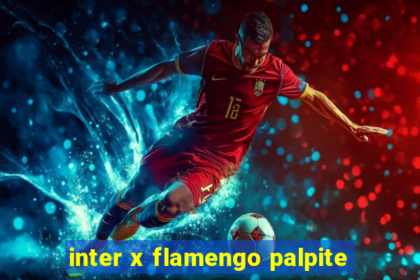 inter x flamengo palpite