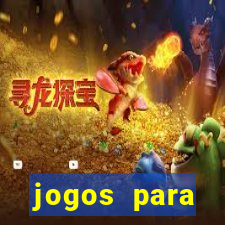 jogos para trabalhar regras e limites