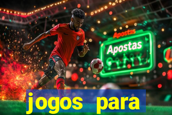 jogos para trabalhar regras e limites