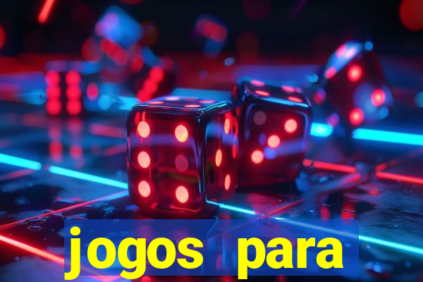 jogos para trabalhar regras e limites