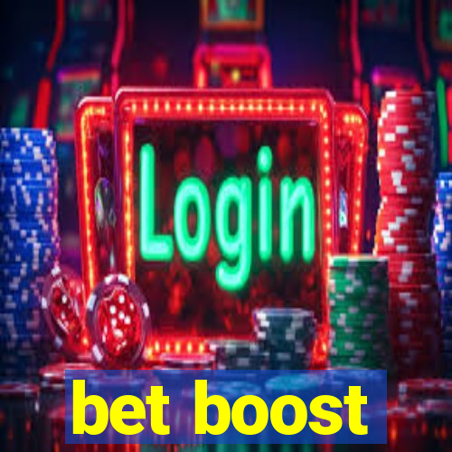 bet boost