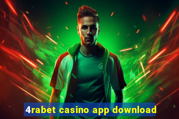 4rabet casino app download