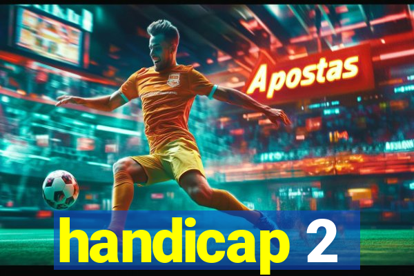 handicap 2