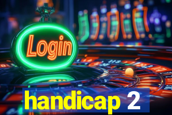 handicap 2