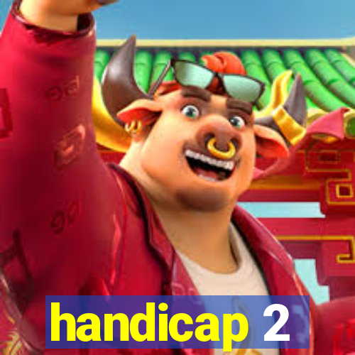 handicap 2