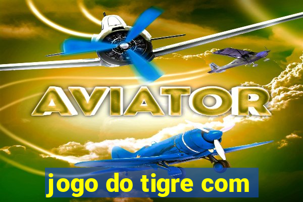 jogo do tigre com