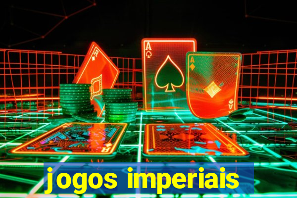 jogos imperiais