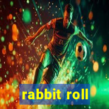 rabbit roll