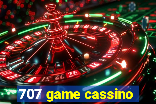 707 game cassino