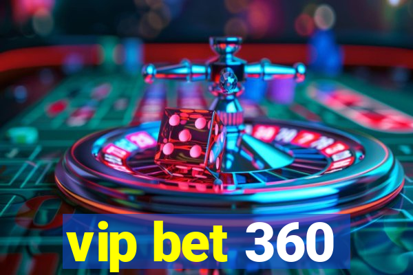 vip bet 360