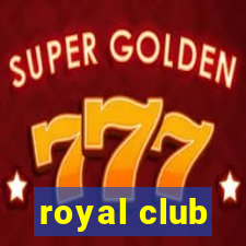 royal club