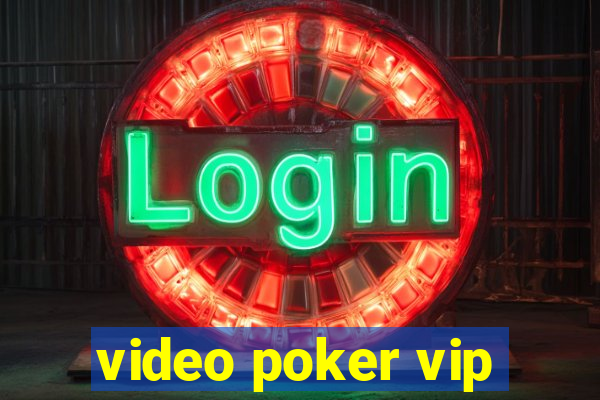 video poker vip