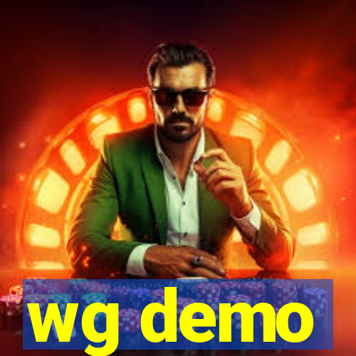 wg demo