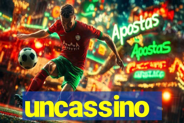 uncassino