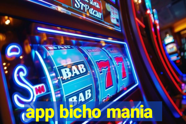 app bicho mania