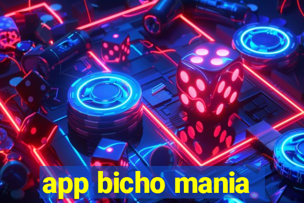 app bicho mania