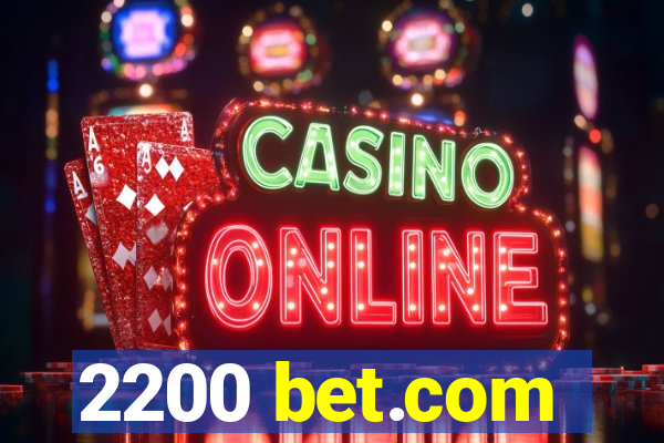 2200 bet.com