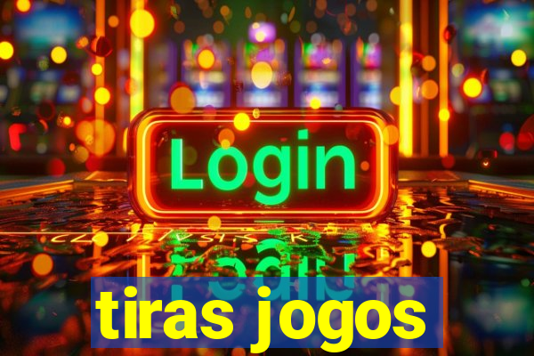 tiras jogos