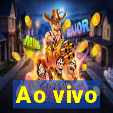 Ao vivo