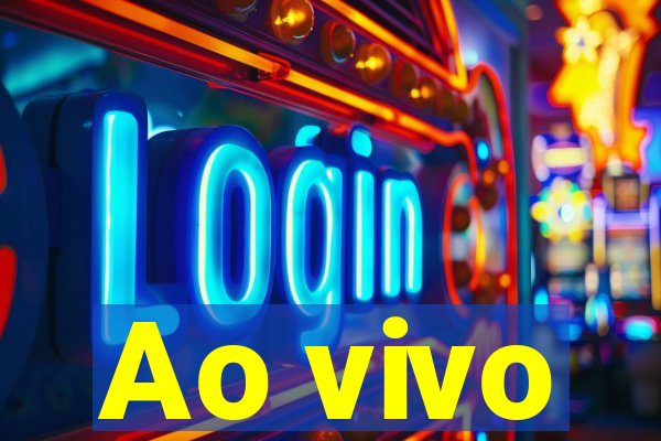 Ao vivo