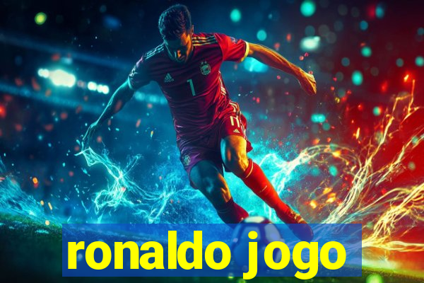 ronaldo jogo