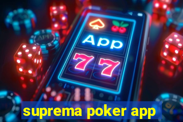 suprema poker app