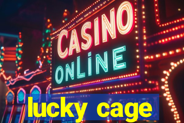 lucky cage