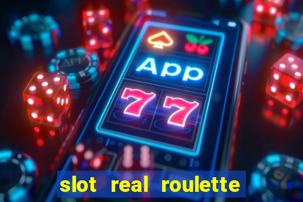 slot real roulette with george