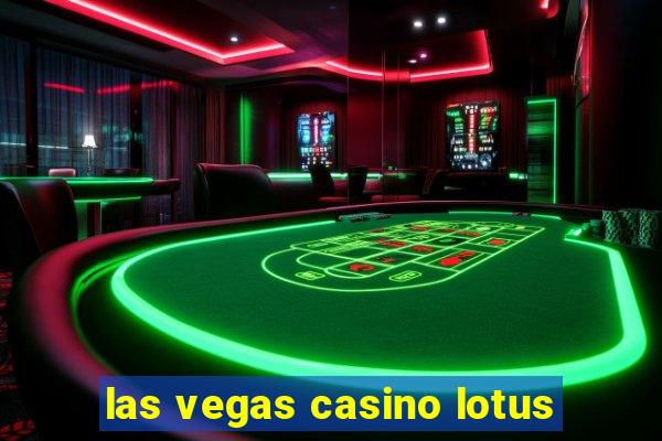 las vegas casino lotus