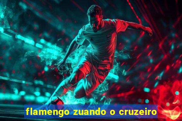 flamengo zuando o cruzeiro