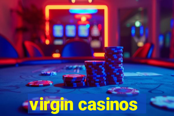 virgin casinos