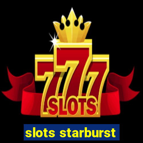 slots starburst