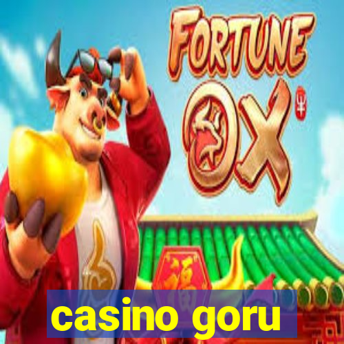 casino goru