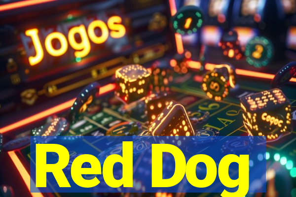 Red Dog