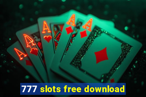 777 slots free download