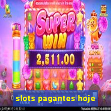 slots pagantes hoje