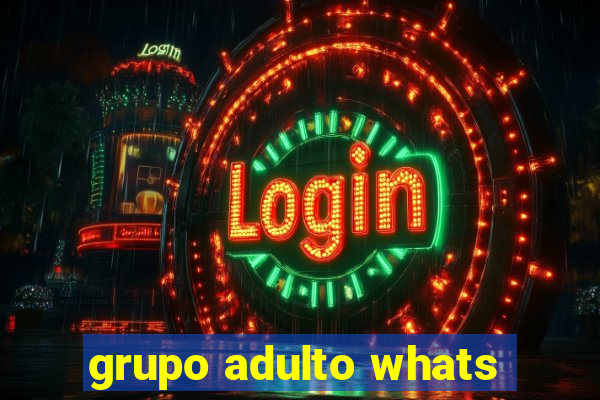 grupo adulto whats