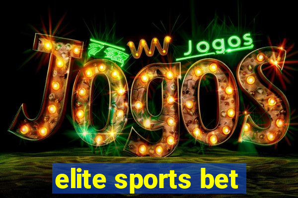 elite sports bet