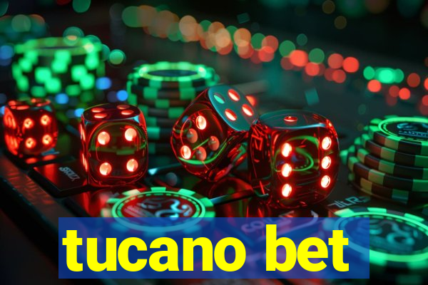 tucano bet