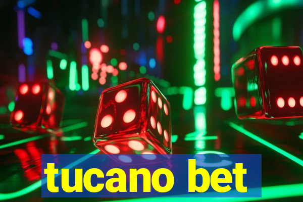 tucano bet