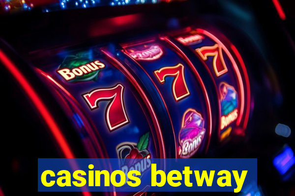 casinos betway