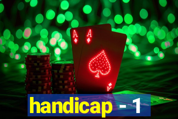 handicap - 1