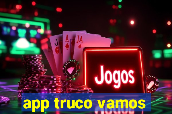 app truco vamos