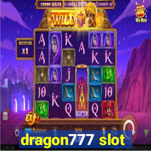 dragon777 slot