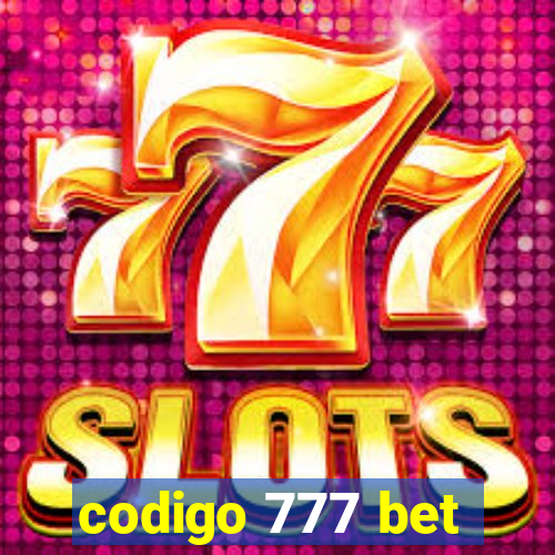 codigo 777 bet