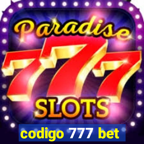 codigo 777 bet