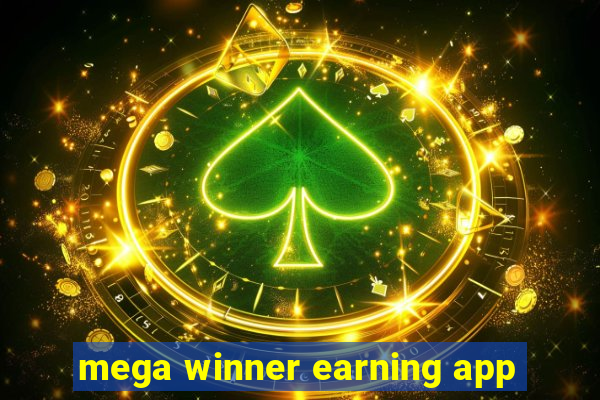 mega winner earning app