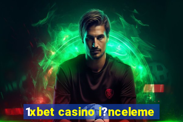 1xbet casino i?nceleme