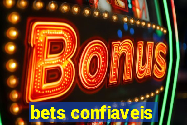 bets confiaveis