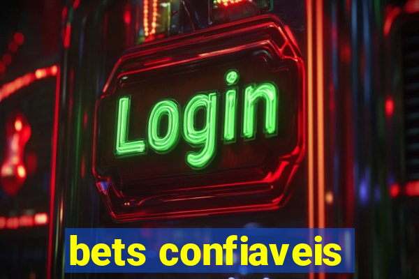 bets confiaveis